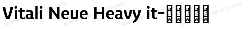 Vitali Neue Heavy it字体转换